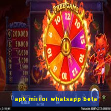 apk mirror whatsapp beta